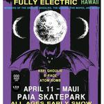 Kepi Ghoulie Fully Electric at the Paia Bay Youth Center MAUI HI