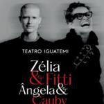 Zélia Duncan & Fitti cantam Ângela & Cauby