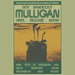 Boy Bandicoot Mulligan Vinyl Release with Moonbeau and Feems