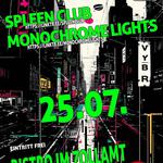 Monochrome Lights / Spleen Club 
