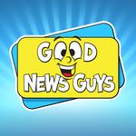 Good News Guys Live!