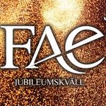 FAE X - Jubileumsshow