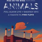 Pigs on the Wing - A tribute to Pink Floyd - 20th Anniversary Show! ***Doors: 7:30pm***