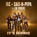 SALT-N-PEPA & TLC WITH EN VOGUE - IT'S ICONIC