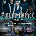 Future Palace, As Everything Unfolds, LUNA KILLS