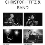 Christoph Titz & Band "August Stories" - Easter Concerts Berlin