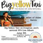 Big Yellow Taxi - The Music of Joni Mitchell: Miles of Aisles Remix