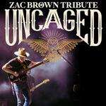 Uncaged: Zac Brown Tribute