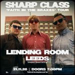 Sharp Class 'Faith In The Brakes' Tour - Leeds