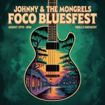 Johnny & The Mongrels Headline FoCo Bluesfest 2026
