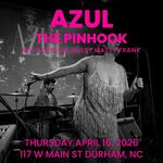 AZUL with Matty Frank @ The Pinhook