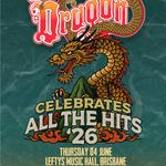 Dragon @Lefty’s Music Hall BRISBANE