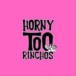 HornytooRinchos