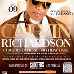 CHRIS B BIRTHDAY BASH ft CALVIN RICHARDSON
