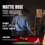 Mattie Rose: The Garage