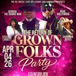 THE RETURN OF THE GROWN FOLK PARTY
