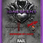 Ignescent w/Collide Over Me 