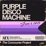 Purple Disco Machine at The Concourse Project