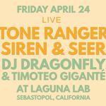 Tone Ranger + Siren & Seer + DJs Dragonfly & Timoteo Gigante