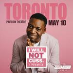 TORONTO | PureJUICE Comedy pres "I WILL NOT CUSS I PROMISE 2"