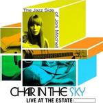 A Chair in the Sky: The Jazz Side of Joni Mitchell (Early Show)