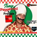 Tony Pepperoni & Friends @ The Kress