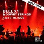 Bell X1 & Dowry Strings 