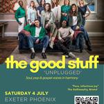 The Good Stuff 'Unplugged'