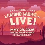 KSON presents Leading Ladies Live