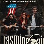 Suck Bang Blow presents Jasmine Cain for One Night Only! 