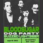 bloodsugar, Dog Party, & Buzzed Lightbeer @ Argus Bar & Patio