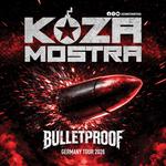 KOZA MOSTRA • „Bulletproof Tour" Germany 2026 • Waiblingen (Stuttgart)
