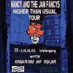 Nancy and the Jam Fancys 'Higher than Usual' tour w/ Kurralta Park (SA) & Sega Jade