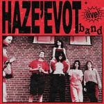 HAZE'EVOT LIVE!