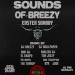 Sounds Of Breezy - Easter Sunday