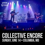 Know Return - Kansas & Styx tribute at the Collective Encore!