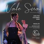 Vale Sua - Colecciones Tour (Medellín)
