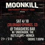 MOONKILL - SOUTHWEST UNREST TOUR