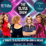 Matinee The Olivia Show: A Tribute to Olivia Newton-John & Grease