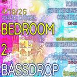 bedroom 2 bassdrop