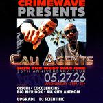 Crime Wave Presents : Cali Agents How The West Was One 25th Anniversary 