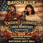 Creedence Clearwater & Linda Ronstadt Tribute Bayou Blue Dead Head Winery  Monongahala PA