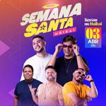 Sextou no Maikai - Semana Santa