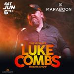 The Ultimate Luke Combs Tribute Show