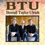 BTU (Bentall Taylor Ulrich) in concert