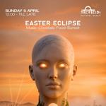 Easter Eclipse