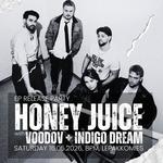 Honey Juice - EP release party (with VoodooV and Indigo Dream)
