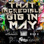 MAO.A x That Incredible Gig in May