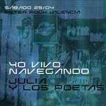 Yo Vivo Navegando + Julia y los Poetas (Live in Peter Rock Valencia)