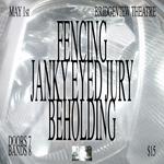 Fencing, Janky Eyed Jury, & Beholding @ Bridgeview Theatre